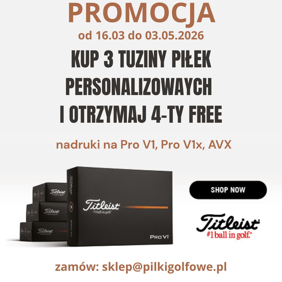 TITLEIST - Promocja kup 3 tuziny piłek personalizowanych, a 4-ty dostaniesz za free